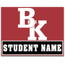 Load image into Gallery viewer, Bishop Kelley High School - School Spirit Yard Sign
