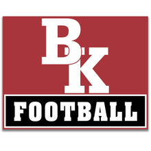 Load image into Gallery viewer, Bishop Kelley High School - School Spirit Yard Sign