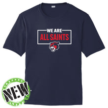 Load image into Gallery viewer, All Saints Catholic School - &quot;We Are&quot; Youth/Adult Performance SS T
